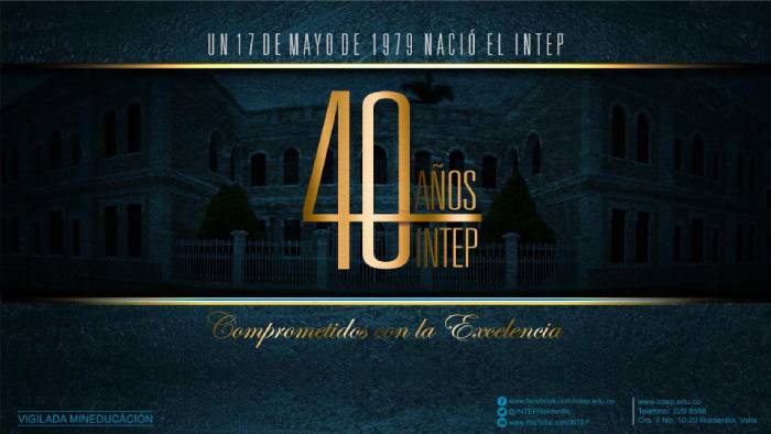 Aniversario número 40 del INTEP