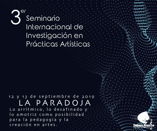 Tercer Seminario Internacional de Investigación en Prácticas Artísticas