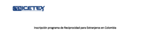 Inscripción programa de Reciprocidad para Extranjeros en Colombia